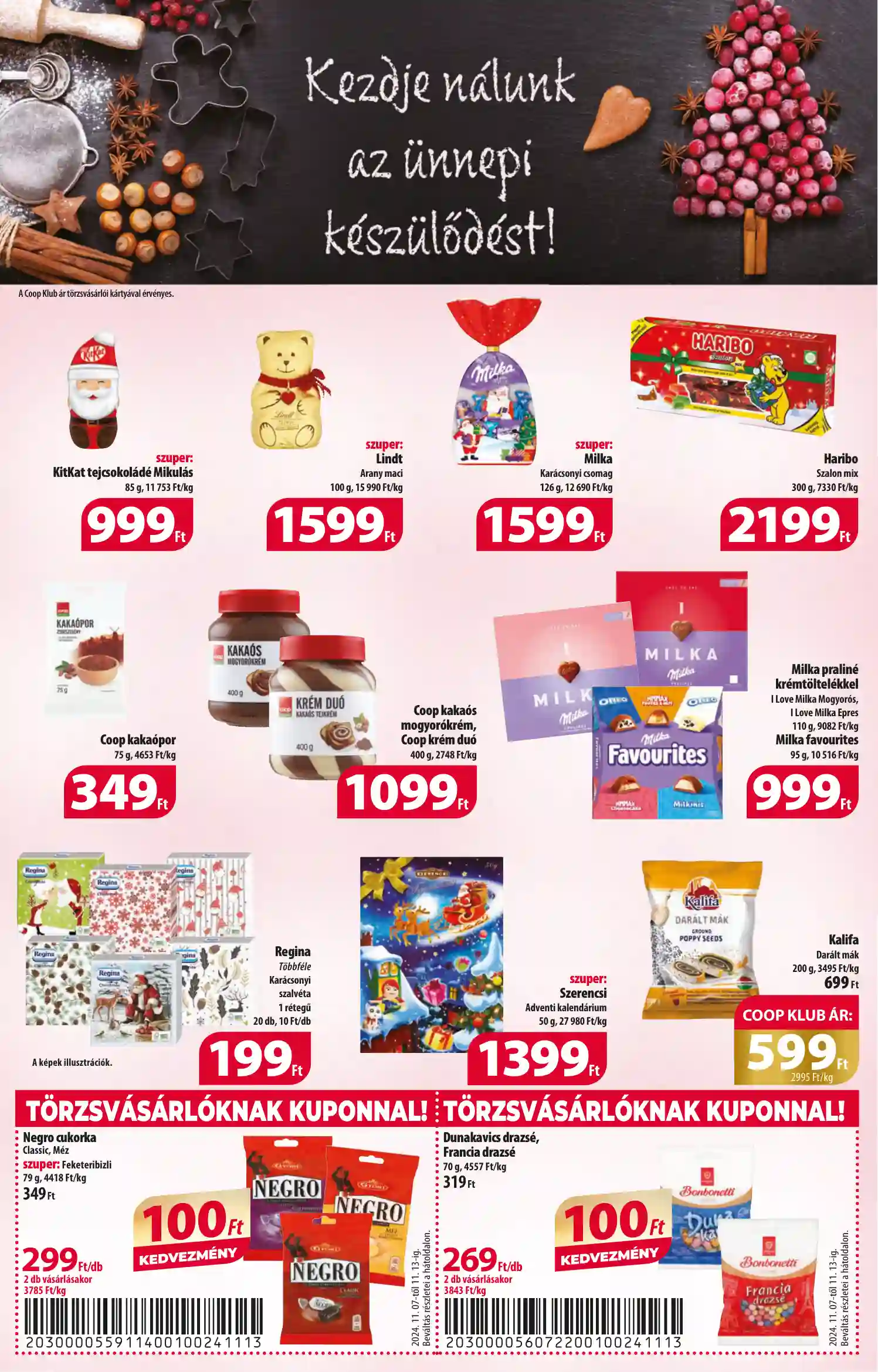 COOP AKCIÓS ÚJSÁG 46. HÉT (
													ÉRVÉNYES:
													2024. NOVEMBER 7. - 2024. NOVEMBER 13.												) (10 oldal)