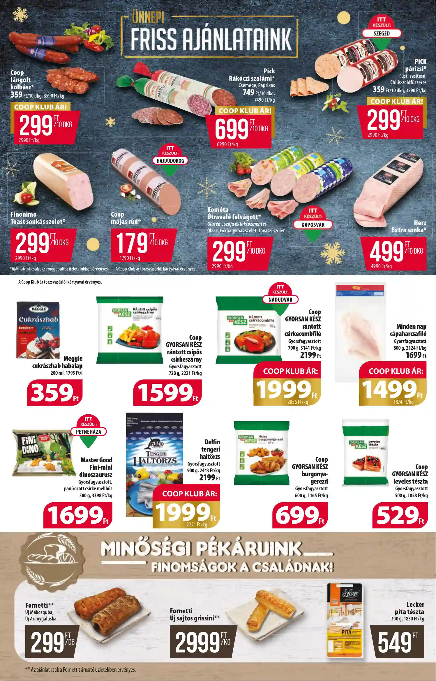 COOP AKCIÓS ÚJSÁG 49. HÉT (
													ÉRVÉNYES:
													2024. NOVEMBER 28. - 2024. DECEMBER 4.												) (6 oldal)