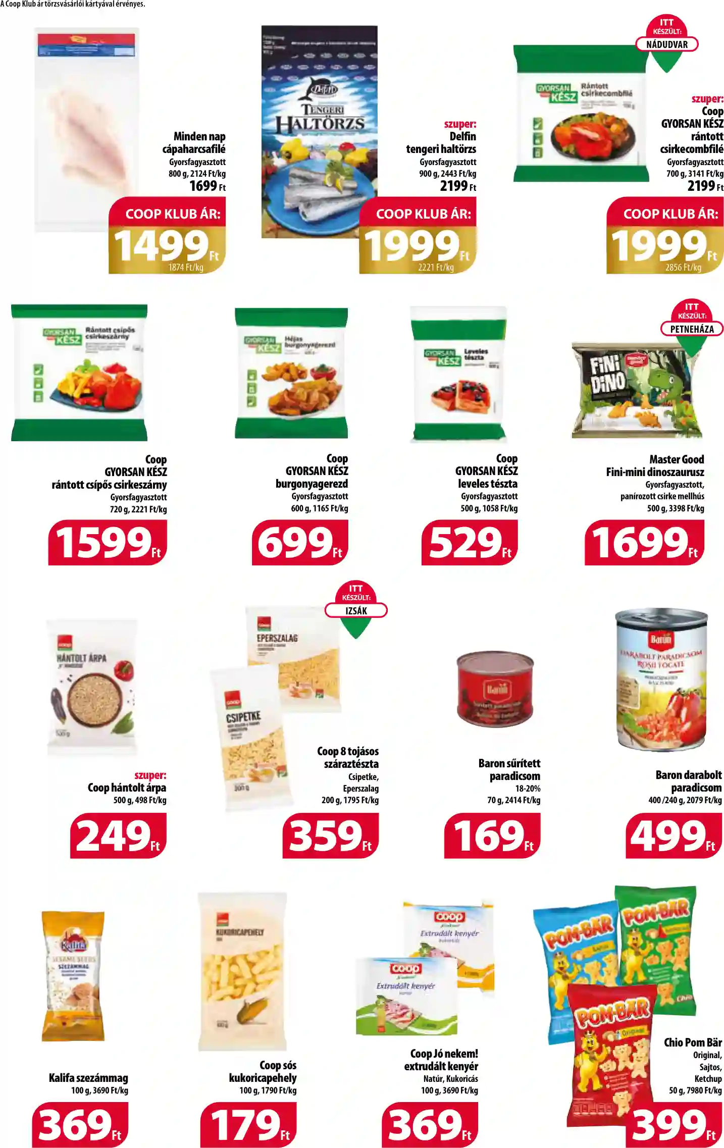 COOP AKCIÓS ÚJSÁG 49. HÉT (
													ÉRVÉNYES:
													2024. NOVEMBER 28. - 2024. DECEMBER 4.												) (8 oldal)