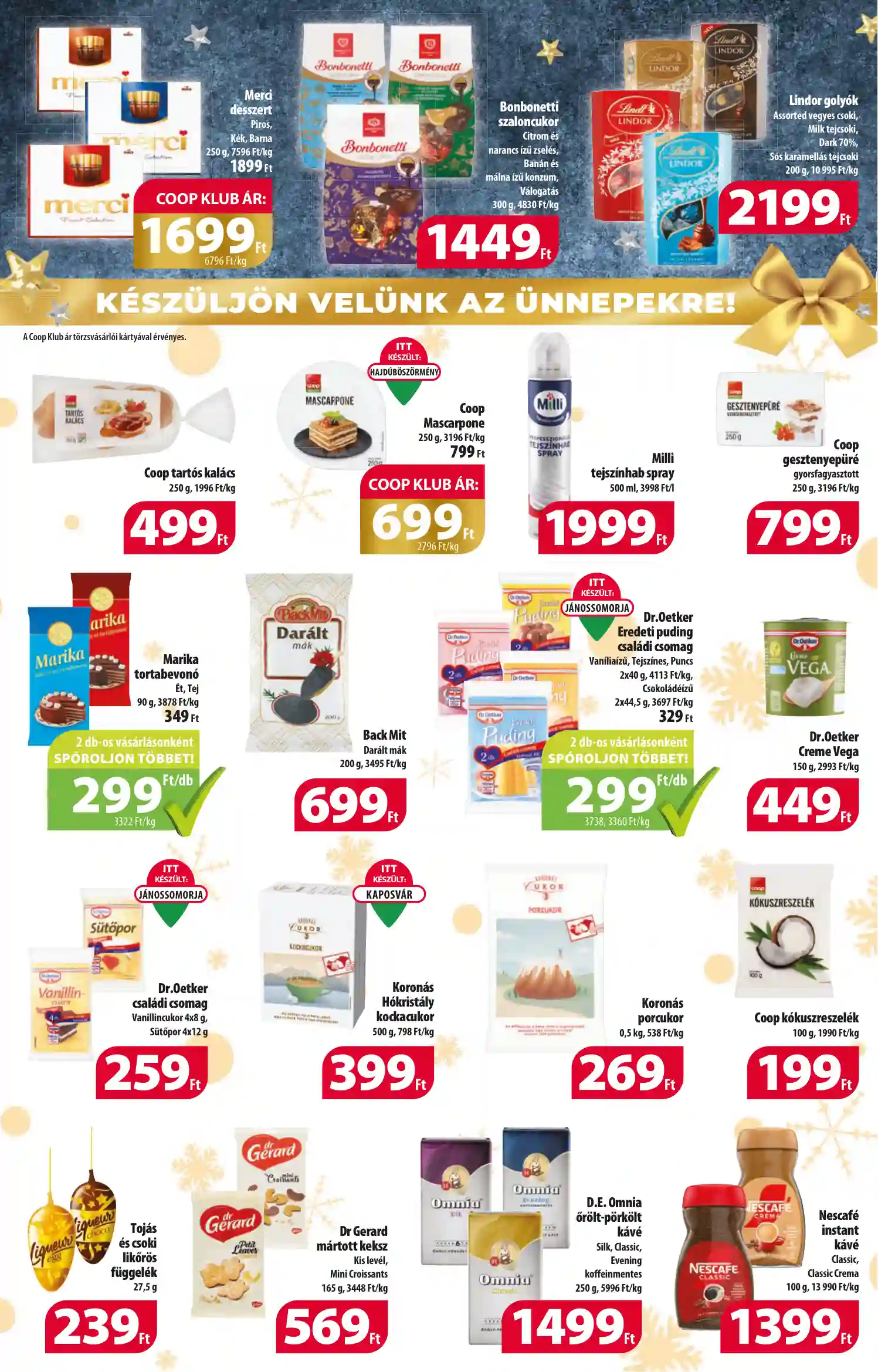 COOP AKCIÓS ÚJSÁG 50. HÉT (
													ÉRVÉNYES:
													2024. DECEMBER 5. - 2024. DECEMBER 11.												) (10 oldal)