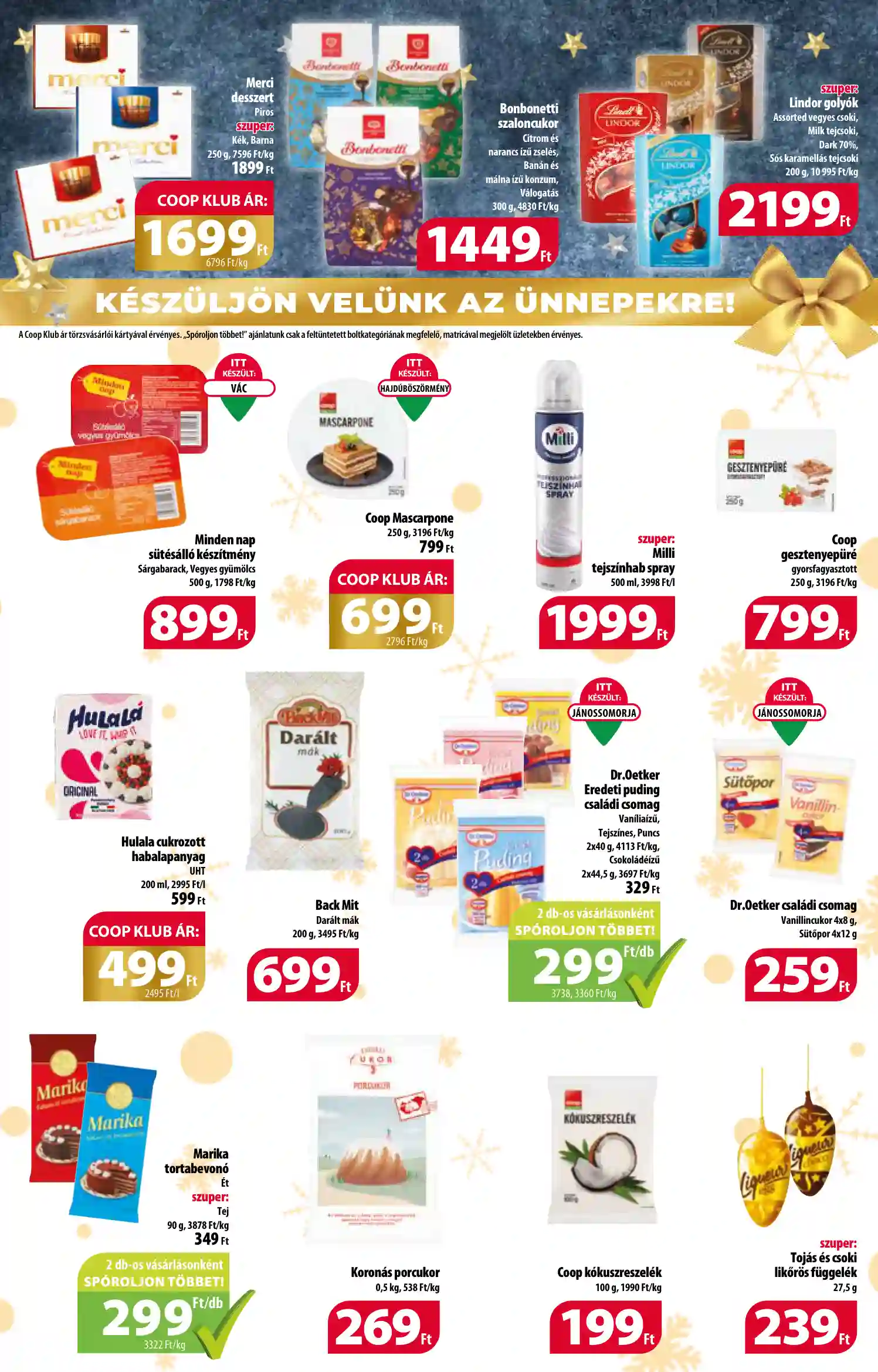 COOP AKCIÓS ÚJSÁG 50. HÉT (
													ÉRVÉNYES:
													2024. DECEMBER 5. - 2024. DECEMBER 11.												) (8 oldal)
