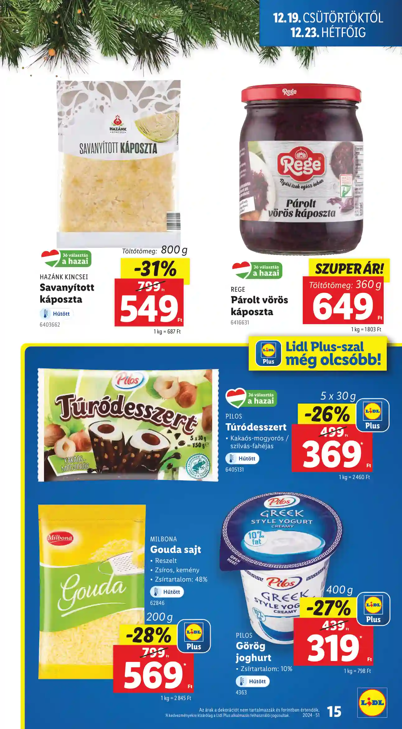Lidl akciós újság 51. hét (Érvényes 12.19-től) (7 oldal)