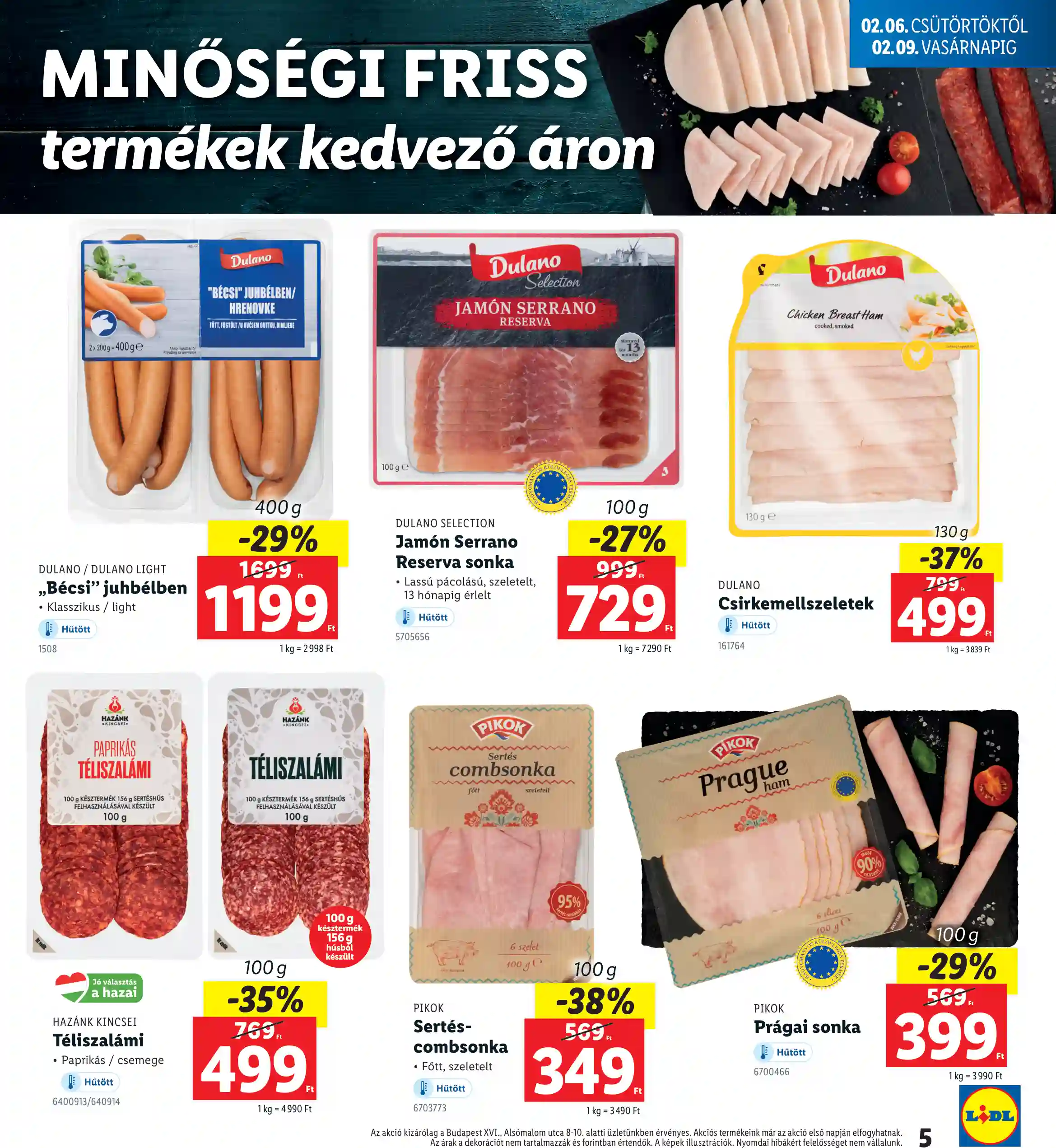 Lidl akciós újság 6. hét (Nyitási akciók – Bp. XVI. ker) (7 oldal)