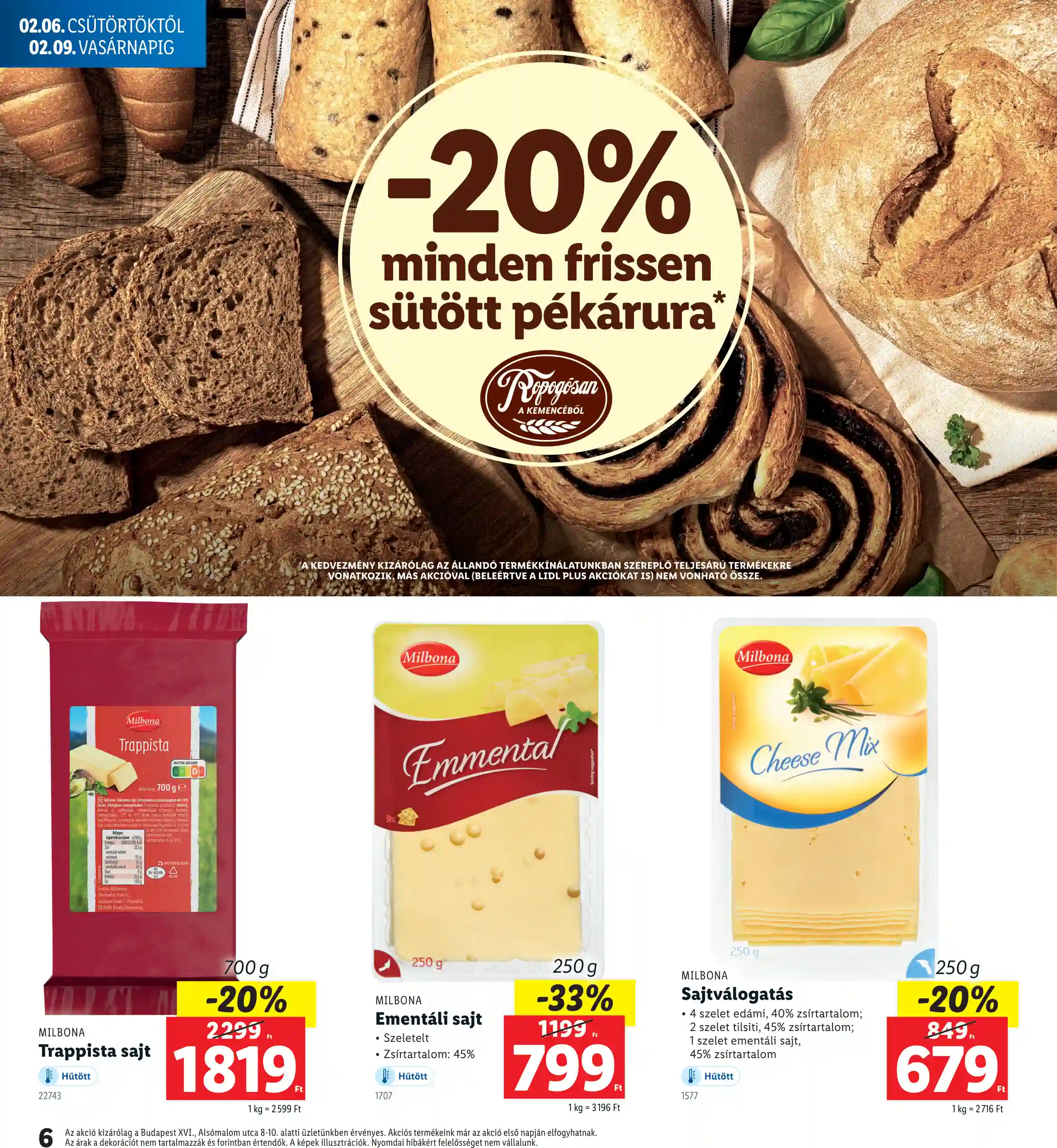 Lidl akciós újság 6. hét (Nyitási akciók – Bp. XVI. ker) (8 oldal)