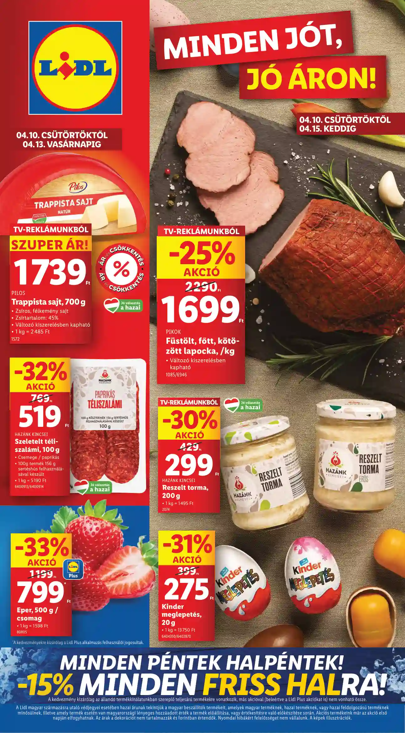 LIDL Érvényes 04.10-től 15.hét