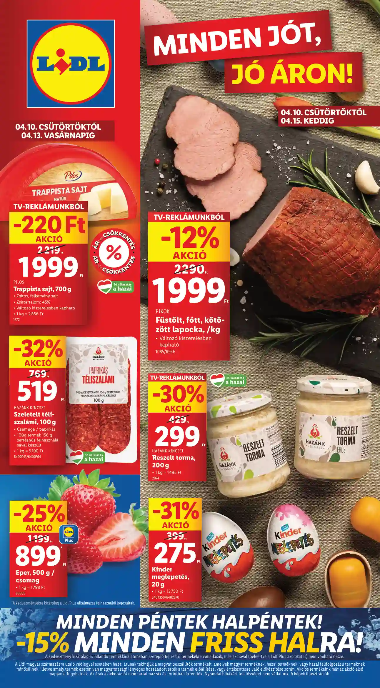 LIDL Érvényes 04.10-től 15.hét