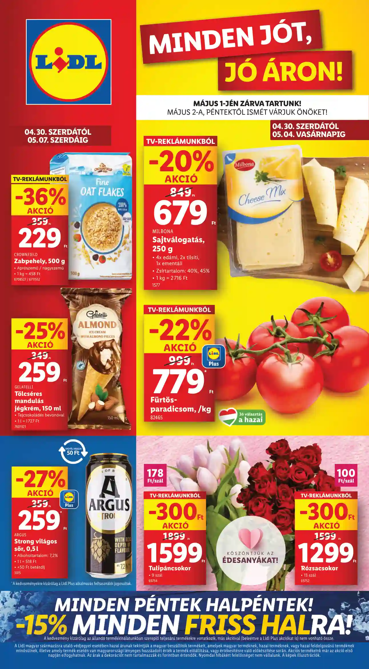LIDL Érvényes 04.30-tól 18.hét