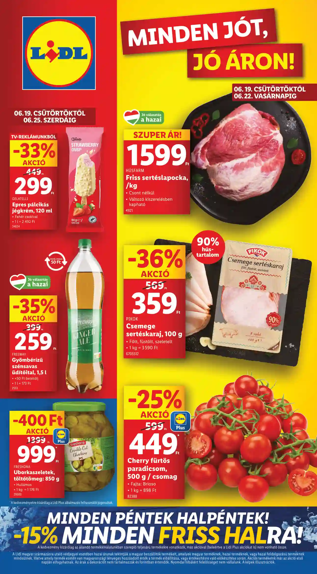 LIDL Érvényes 06.19-től 25.hét