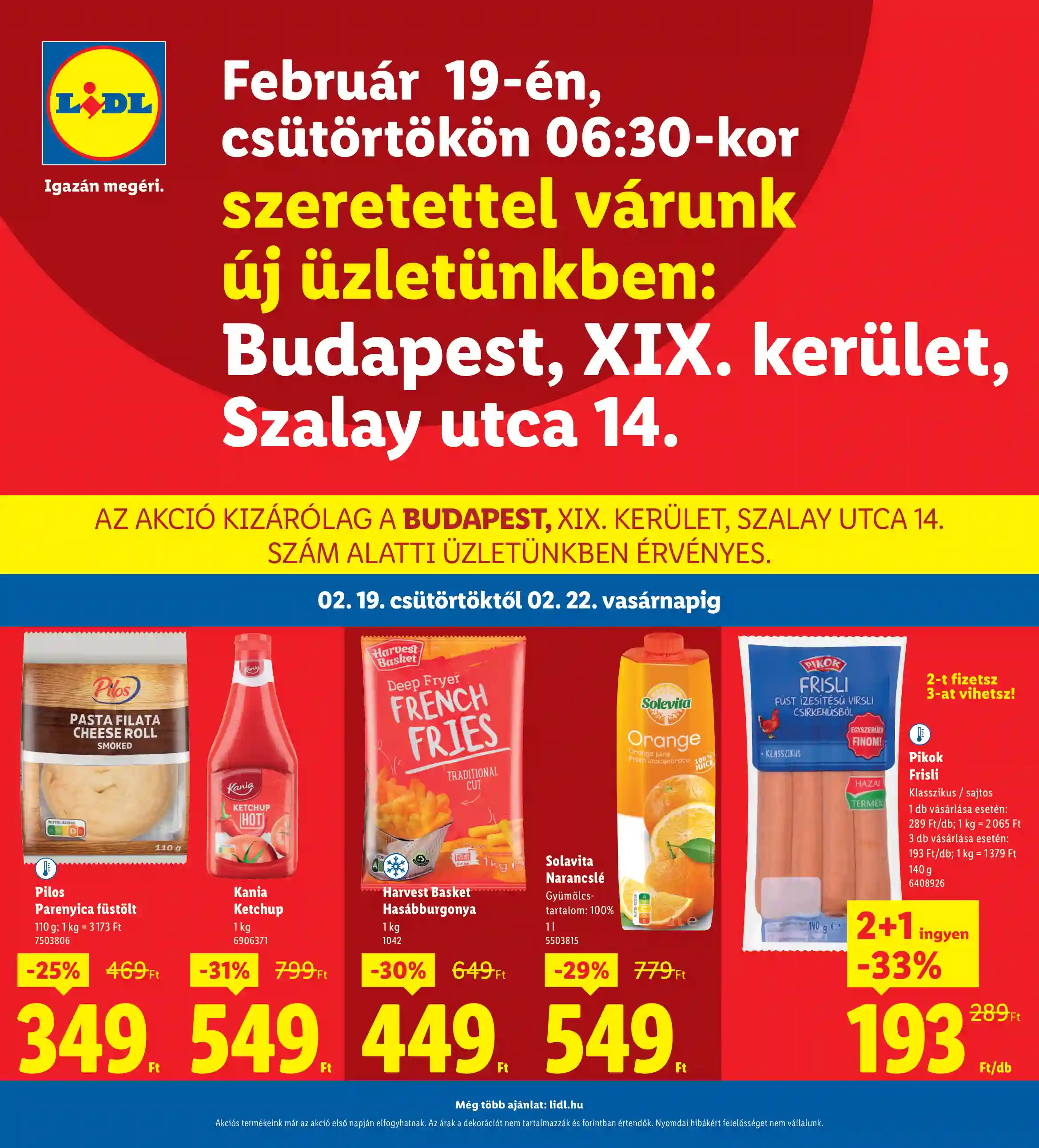 LIDL Nyitási akciók – Budapest 8.hét
