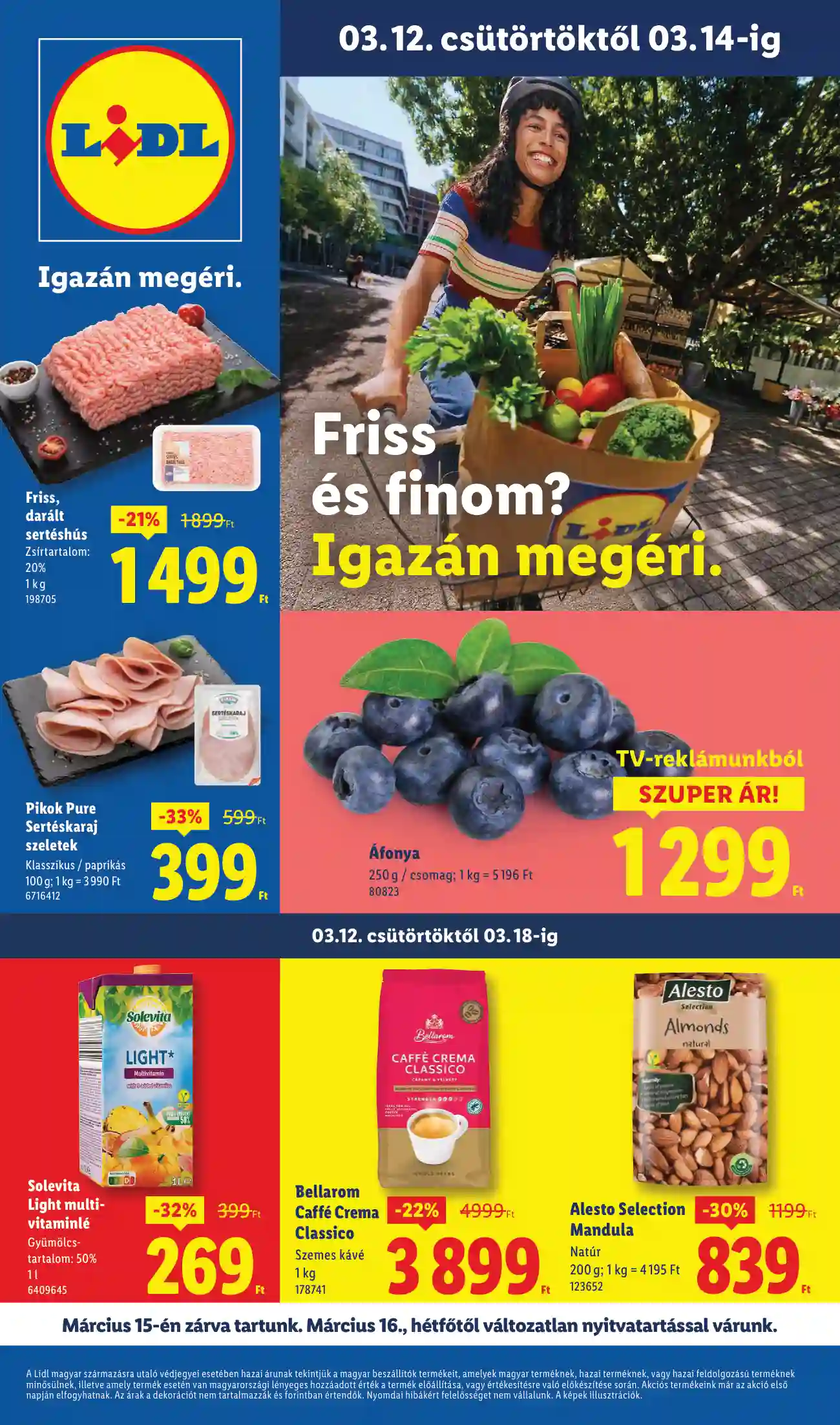 LIDL Érvényes 03.12-től 11.hét